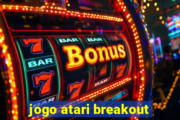 jogo atari breakout